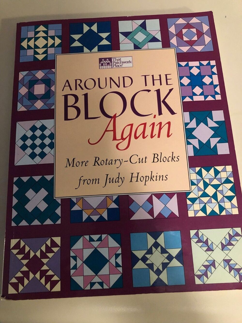 Around‎ the Block Again: More Rotary-Cut Block from Judy Hopkins
